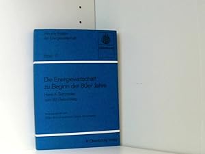 Bild des Verkufers fr Die Energiewirtschaft Zu Beginn Der 80er Jahre: Hans K. Schneider Zum 60. Geburtstag zum Verkauf von Book Broker