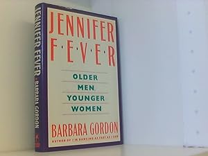 Seller image for Jennifer Fever: Older Men--Younger Women for sale by Book Broker