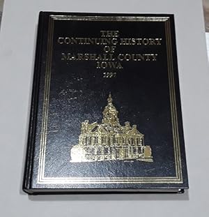 The Continuing History of Marshall County Iowa 1997