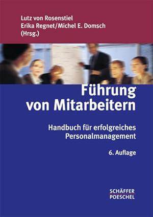 Immagine del venditore per Fhrung von Mitarbeitern: Handbuch fr erfolgreiches Personalmanagement venduto da Modernes Antiquariat - bodo e.V.