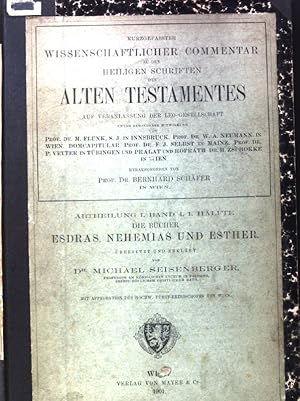 Bild des Verkufers fr Die Bcher Esdras, Nehemias und Esther, Kurzgefasster wissenschaftlicher Commentar zu den Heiligen Schriften des Alten Testamentes; Abtheilung 1, Band 4, 1. Hlfte; zum Verkauf von books4less (Versandantiquariat Petra Gros GmbH & Co. KG)