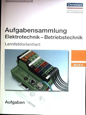 Bild des Verkufers fr Aufgabensammlung Elektrotechnik - Betriebstechnik; Bd. 2. Aufgaben. zum Verkauf von books4less (Versandantiquariat Petra Gros GmbH & Co. KG)