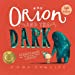 Immagine del venditore per Orion and the Dark venduto da Pieuler Store