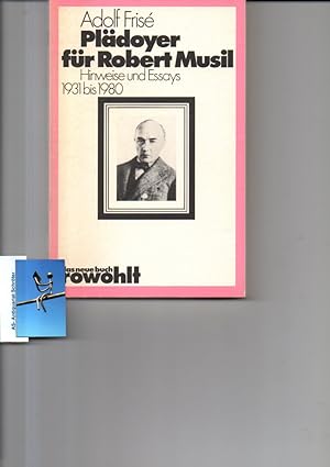 Plädoyer für Robert Musil. [Widmung von Frise an Marcel Reich-Ranicki]. Hinweise und Essays 1931 ...