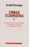 Obras completas de Joseph Ratzinger. II: Comprensión de la revelación y teología de la historia d...