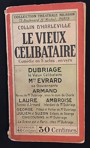 Image du vendeur pour Le vieux clibataire - Comdie en 5 actes mis en vente par LibrairieLaLettre2