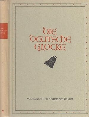 Seller image for Die Deutsche Glocke. Volksbuch der deutschen Heimat. Band 2. for sale by Antiquariat an der Nikolaikirche