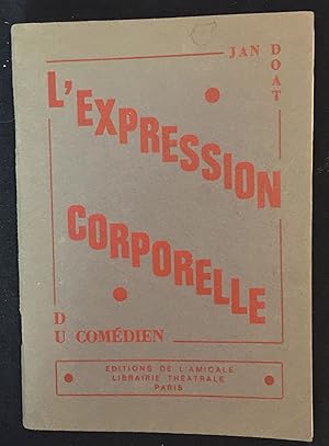 Imagen del vendedor de L'expression corporelle du comdien a la venta por LibrairieLaLettre2