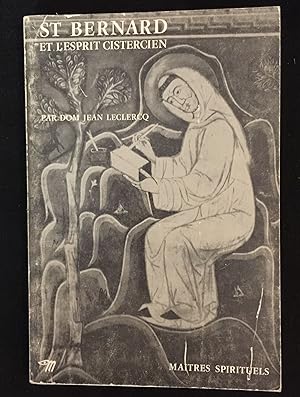 Image du vendeur pour St Bernard et l'esprit cistercien mis en vente par LibrairieLaLettre2