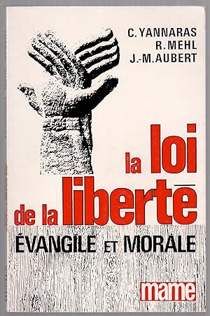 Imagen del vendedor de La loi de la libert - Evangile et morale a la venta por LibrairieLaLettre2