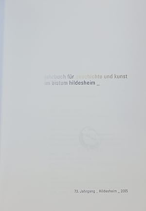 Bild des Verkufers fr Jahrbuch fr Geschichte und Kunst im Bistum Hildesheim. 73. Jahrgang. zum Verkauf von Antiquariat Bookfarm