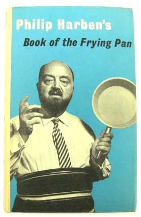 Philip Harben's Book of the Frying Pan