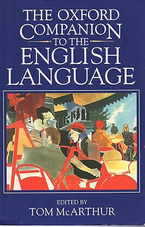 Seller image for The Oxford Companion to the English Language for sale by ivanpavlovitch