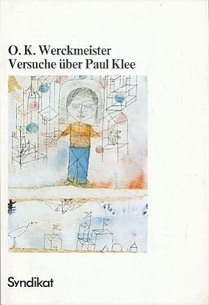 Bild des Verkufers fr Versuche ber Paul Klee. zum Verkauf von Fundus-Online GbR Borkert Schwarz Zerfa