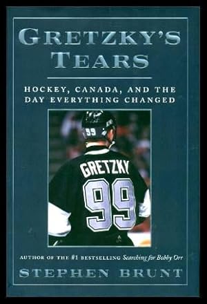 GRETZKY'S TEARS - Hockey Canada and the Day Everything Changed