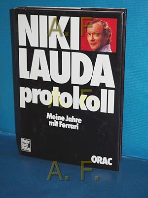 Seller image for Protokoll : meine Jahre mit Ferrari Niki Lauda. In Zusammenarbeit mit Herbert Vlker for sale by Antiquarische Fundgrube e.U.