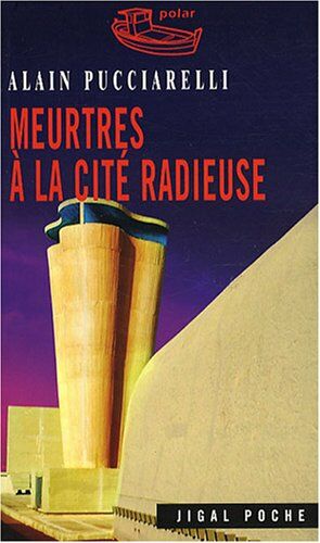 Bild des Verkufers fr Meurtres  la cit radieuse zum Verkauf von librairie philippe arnaiz