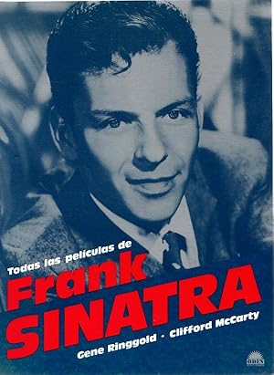 Bild des Verkufers fr Todas las peliculas de Frank Sinatra . zum Verkauf von Librera Astarloa