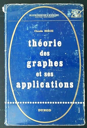 Theorie des Graphes et ses Applications