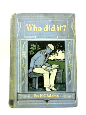 Image du vendeur pour Who Did It? Or Holmwood Priory mis en vente par World of Rare Books