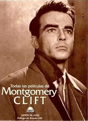 Seller image for Todas las pelculas de Montgomery Clift . for sale by Librera Astarloa