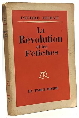 Seller image for La rvolution et les Ftiches for sale by crealivres