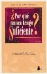 Imagen del vendedor de Por qu nunca tengo suficiente? a la venta por AG Library