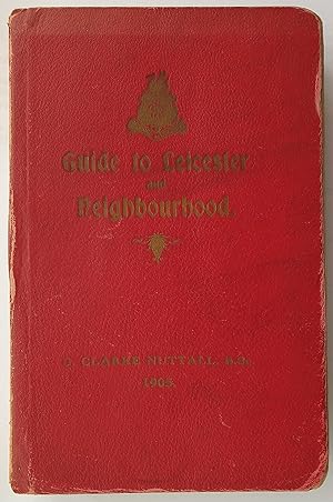 Guide to Leicester and Neighbourhood 1905