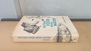 Immagine del venditore per Getting Food from Water: Guide to Backyard Aquaculture venduto da BoundlessBookstore