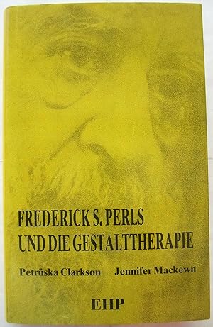 Immagine del venditore per Frederick S. Perls und die Gestalttherapie venduto da Antiquariat Immanuel, Einzelhandel