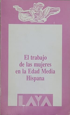 Imagen del vendedor de El trabajo de las mujeres en la edad media hispana a la venta por Librera Alonso Quijano