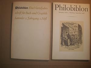 PHILOBIBLON Eine Vierteljahrsschrift für Buch- und Graphik-Sammler [Im Auftrage der Maximilian-Ge...