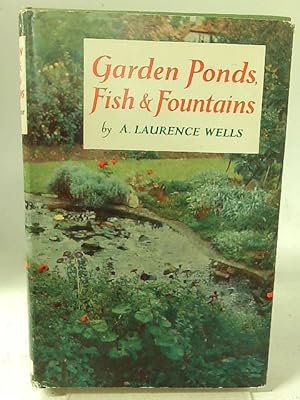Imagen del vendedor de Garden Ponds, Fish and Fountains a la venta por World of Rare Books