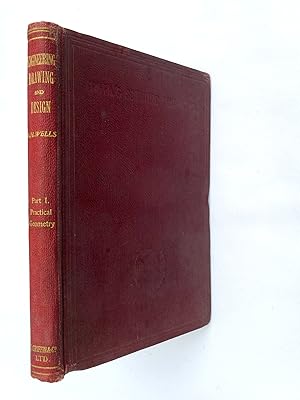 Immagine del venditore per A Text-Book of Engineering Drawing and Design, Including Practical Geometry, Plane and Solid, and Machine and Engine Drawing and Design. Part I Practical Geometry. venduto da Tony Hutchinson