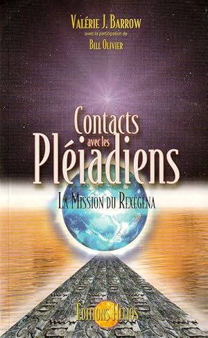 Image du vendeur pour Contact avec les Pleiadiens. La Mission du Rexgna mis en vente par ARTLINK