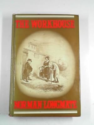 Seller image for The workhouse for sale by Cotswold Internet Books