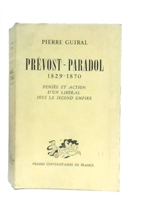 Image du vendeur pour Prevost Paradol 1829-1870 mis en vente par World of Rare Books