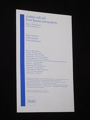 Immagine del venditore per Programmzettel Berliner Ensemble 1997/98. LEBEN WILL ICH! EURE SONNE SCHNAUFEN! MEHR ALS 100 JAHRE BRECHT. GEDICHTE - LIEDER - SONGS. Leitung: Peter Palitzsch, Kostme: Barbara Naujok. Mit Maria Husmann, Volker Spengler und Simon Stockhausen venduto da Fast alles Theater! Antiquariat fr die darstellenden Knste