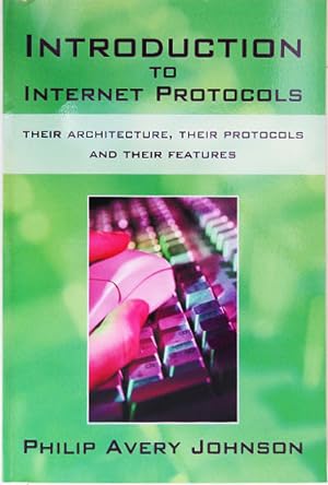 Bild des Verkufers fr Introduction to Internet Protocols. zum Verkauf von Entelechy Books