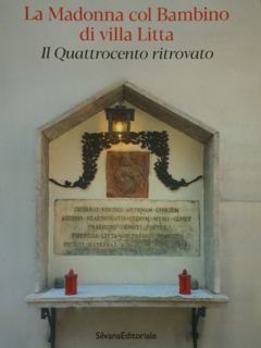 Seller image for La Madonna col Bambini di villa Litta. Il quattrocento ritrovato. for sale by EDITORIALE UMBRA SAS