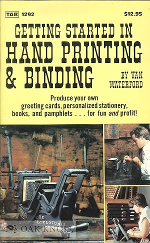 GETTING STARTED IN HAND PRINTING & BINDING