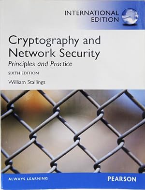 Seller image for Cryptography and Network Security. 6th Edition. International Edition. for sale by Entelechy Books