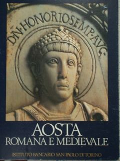 Image du vendeur pour AOSTA ROMANA E MEDIEVALE. mis en vente par EDITORIALE UMBRA SAS