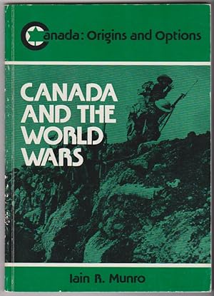 Immagine del venditore per Canada and the World Wars - Origins and Options venduto da Silver Creek Books & Antiques