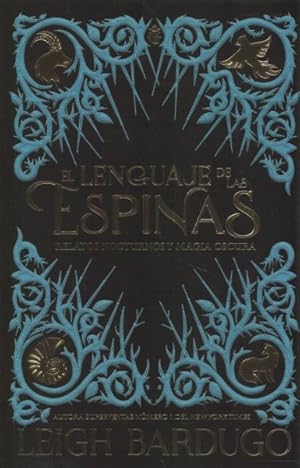 Seller image for El lenguaje de las espinas/ The Language of Thorns : Relatos Nocturnosy Y Magia Oscura -Language: spanish for sale by GreatBookPrices