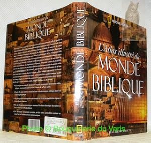 Bild des Verkufers fr L'Atlas illustr du monde biblique. zum Verkauf von Bouquinerie du Varis