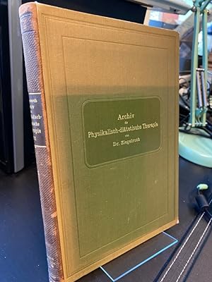 Archiv für Physikalisch-diätetische Therapie in der ärztlichen Praxis. Publikations-Organ des Aer...