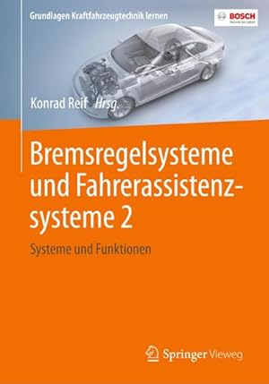 Seller image for Bremsregelsysteme und Fahrerassistenzsysteme 2 : Systeme und Funktionen for sale by AHA-BUCH GmbH