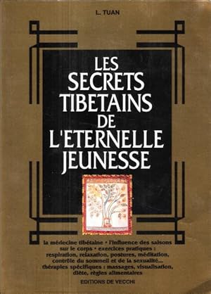 Les Secrets Tibétains De L'éternelle Jeunesse