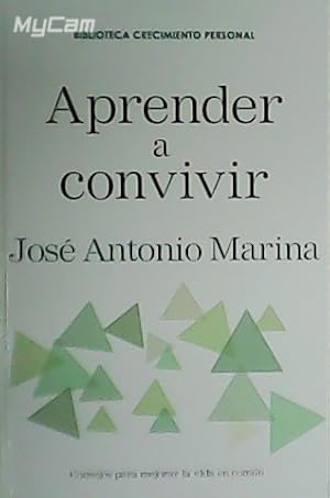 Imagen del vendedor de Aprender a convivir. Consejos para mejorar la vida en comn. a la venta por Librera y Editorial Renacimiento, S.A.